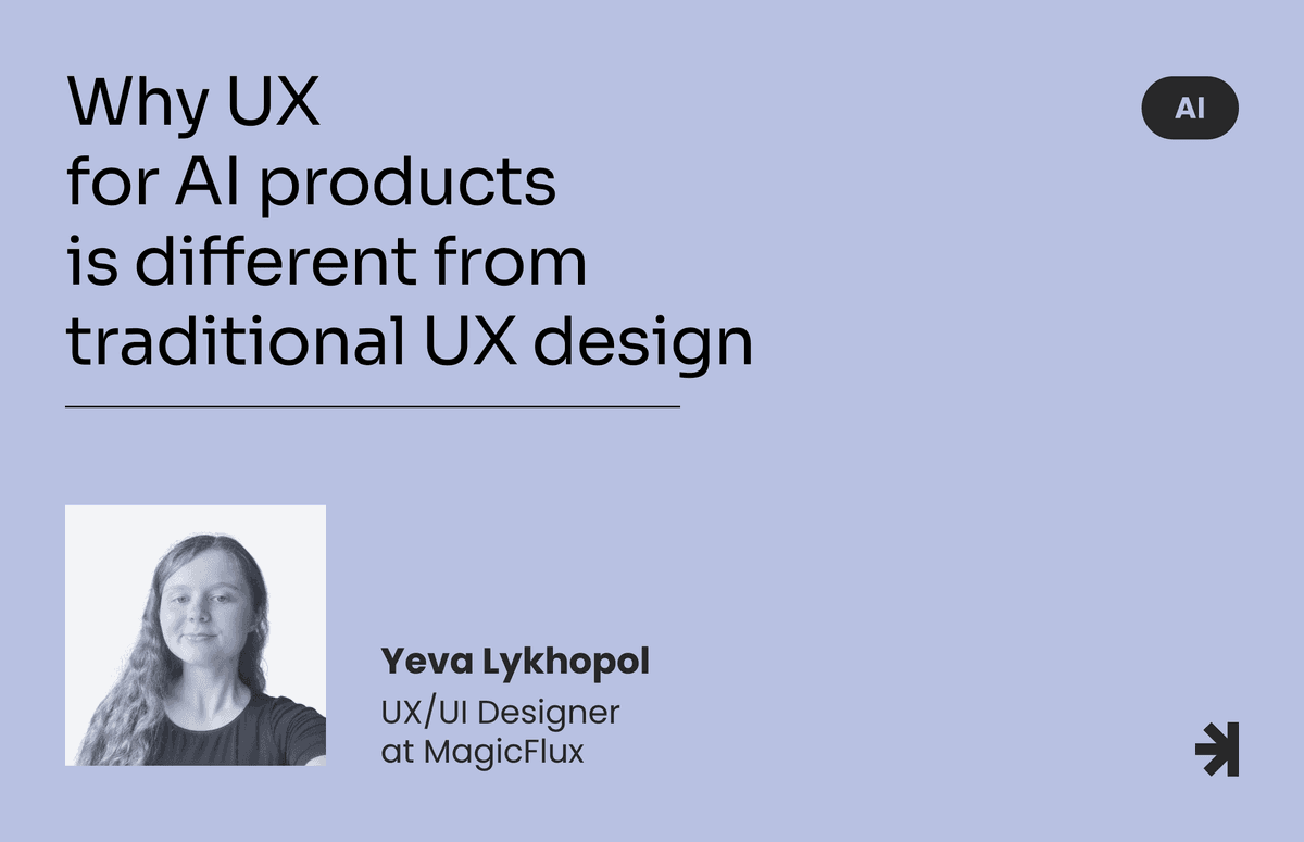 Why UX design for AI-powered products is different from traditional UX design